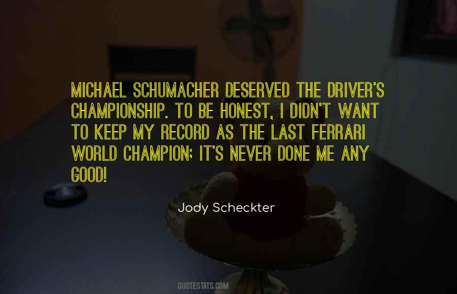 Quotes About Schumacher #751710