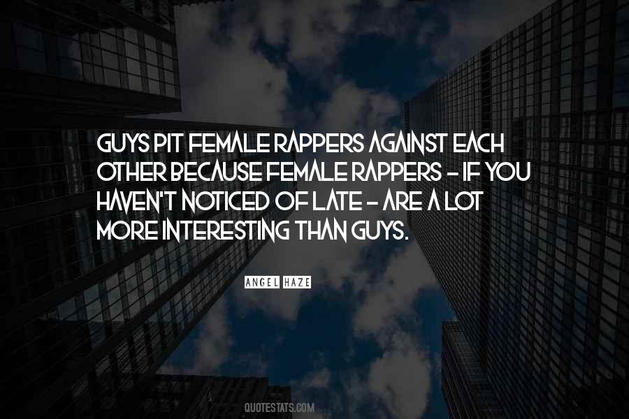 Quotes About Female Rappers #1508034