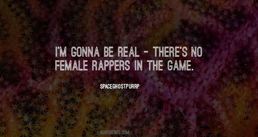 Quotes About Female Rappers #484188