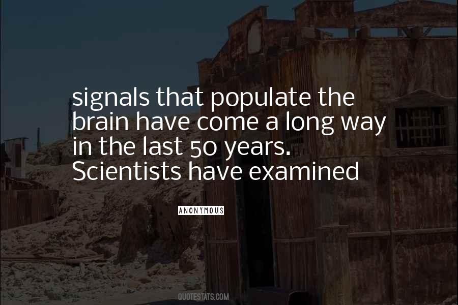 Quotes About Signals #1036703