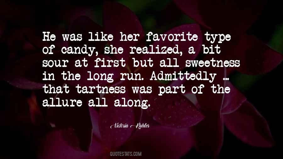 Quotes About Her Sweetness #1145574