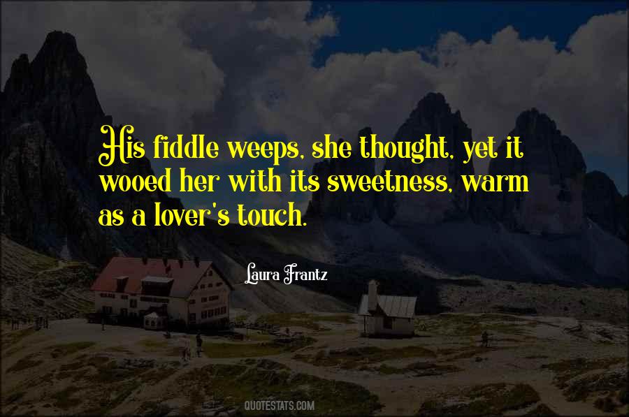 Quotes About Her Sweetness #1410793