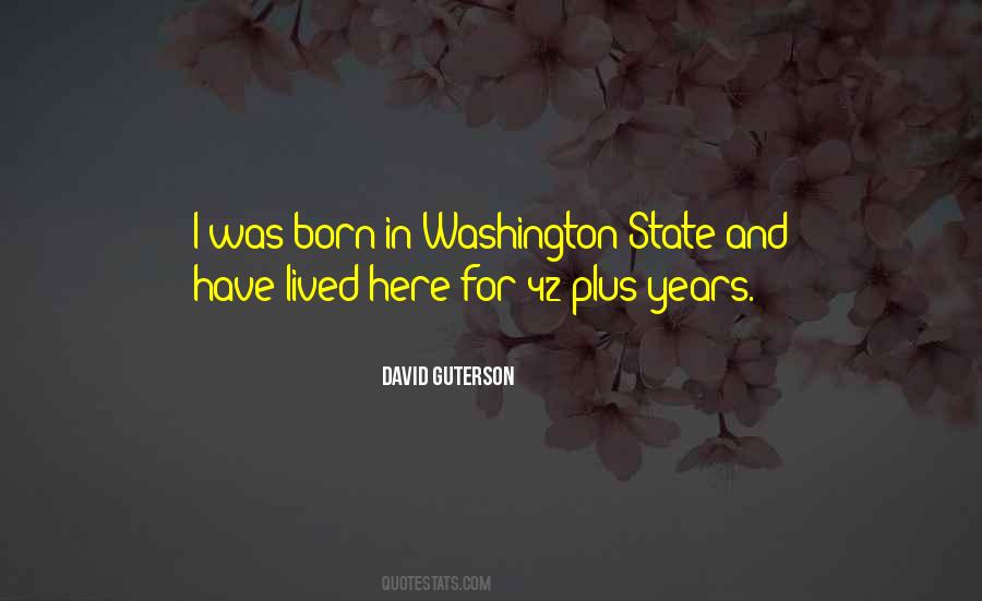 Quotes About Washington State #1223032