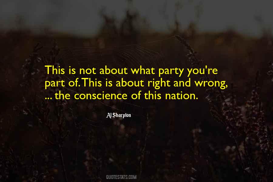 Quotes About What Is Right And Wrong #273659