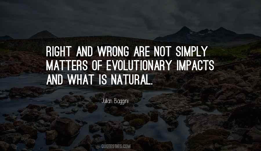 Quotes About What Is Right And Wrong #320090