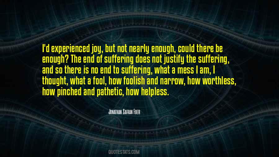 Fool Foolish Quotes #1208930