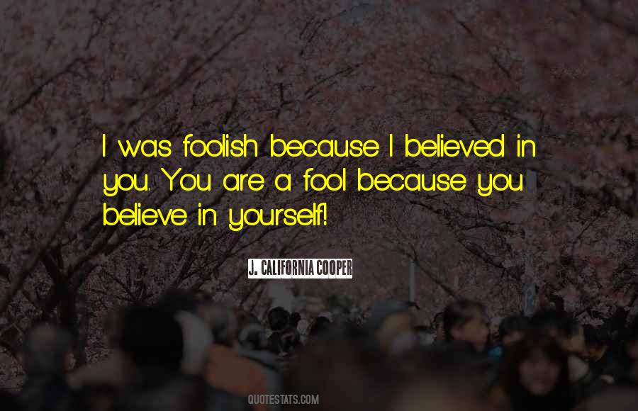 Fool Foolish Quotes #1357944