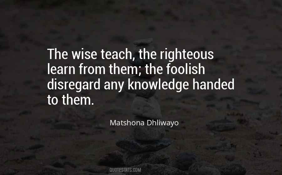 Fool Foolish Quotes #1359811