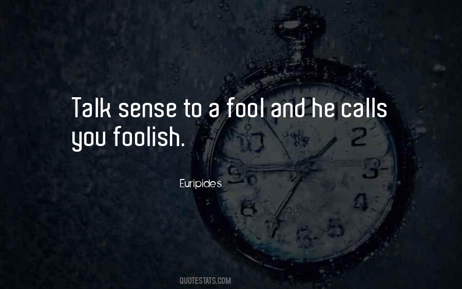 Fool Foolish Quotes #352305