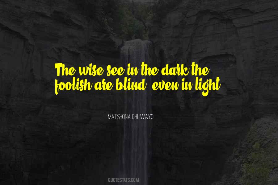 Fool Foolish Quotes #723766