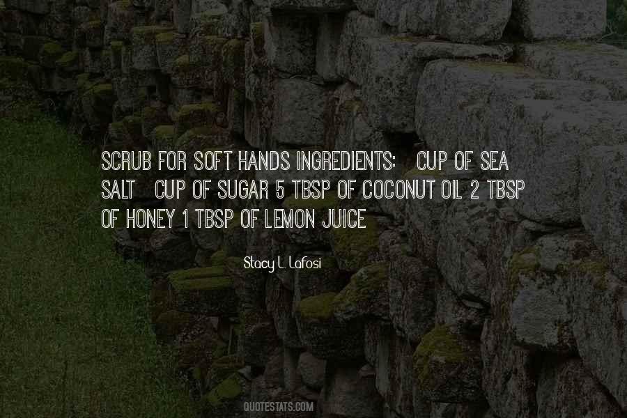 Quotes About Sea Salt #1170028