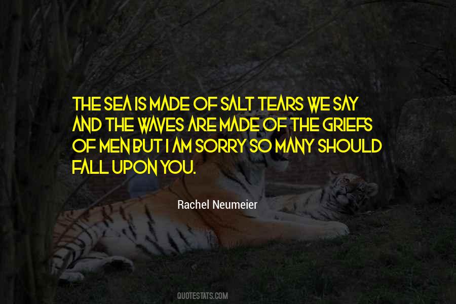 Quotes About Sea Salt #238393