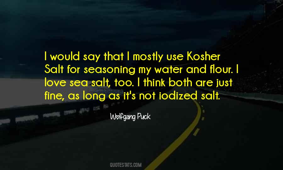 Quotes About Sea Salt #482195