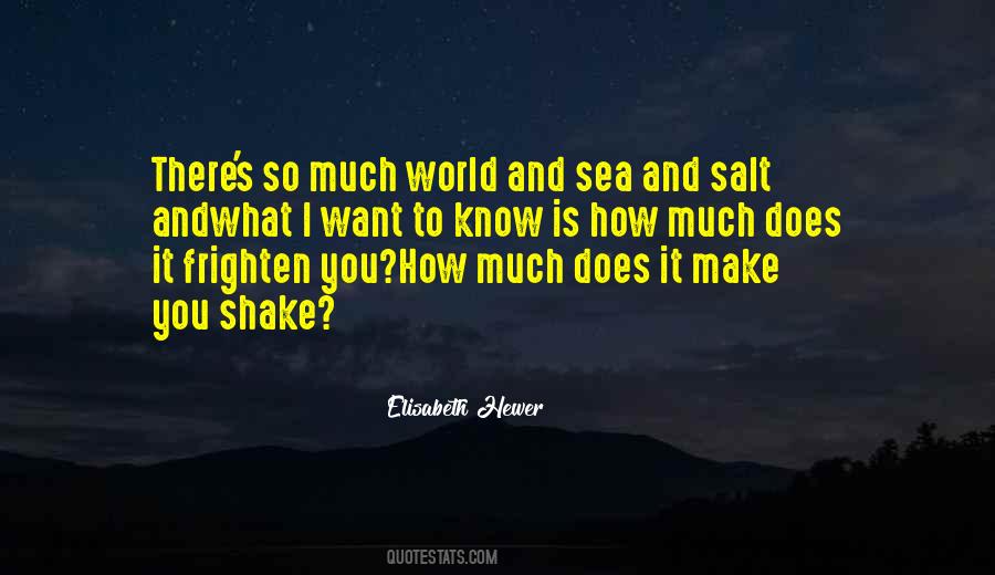 Quotes About Sea Salt #591267