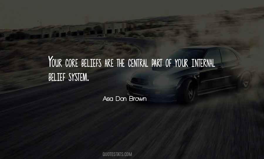 Quotes About Core Beliefs #1369229