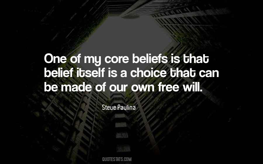 Quotes About Core Beliefs #570517