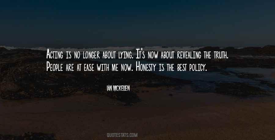 Quotes About Honesty Is The Best Policy #1443707