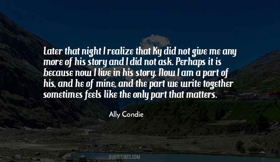 Story Matters Quotes #1533912
