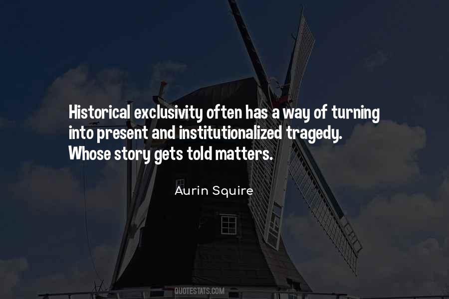 Story Matters Quotes #528816