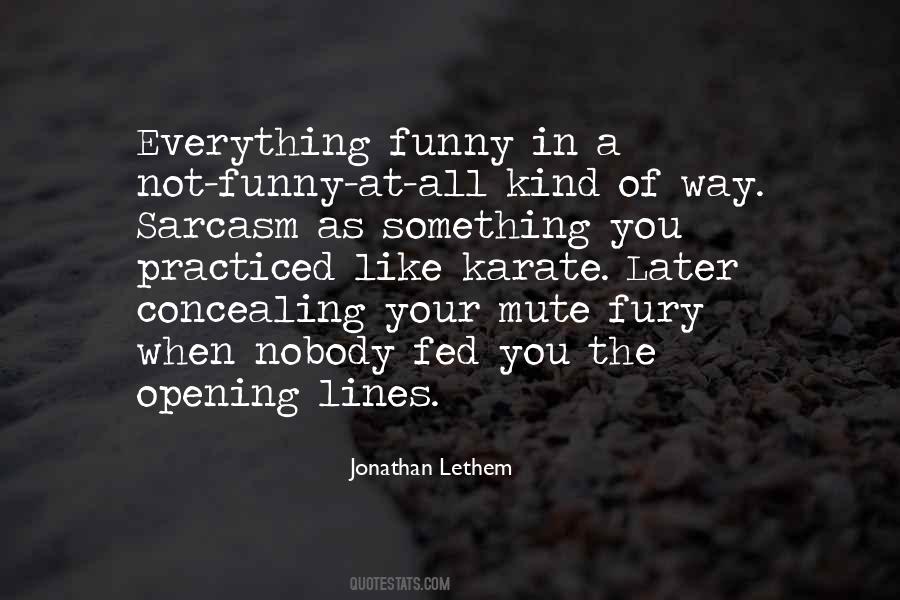Quotes About Opening Lines #1058340
