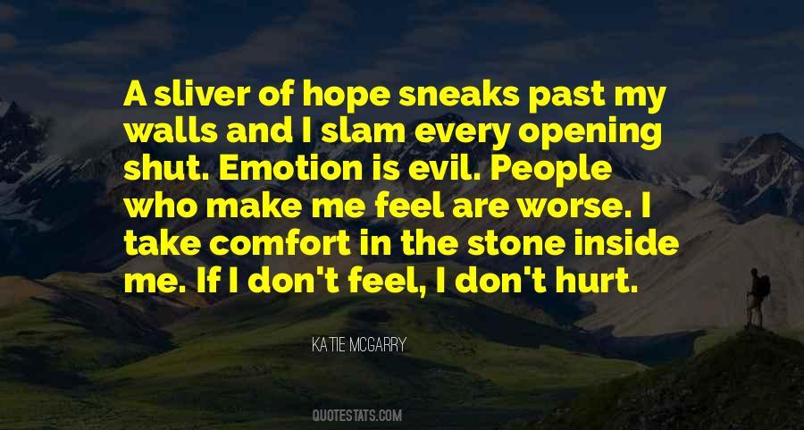 Quotes About Being Hurt On The Inside #1332227