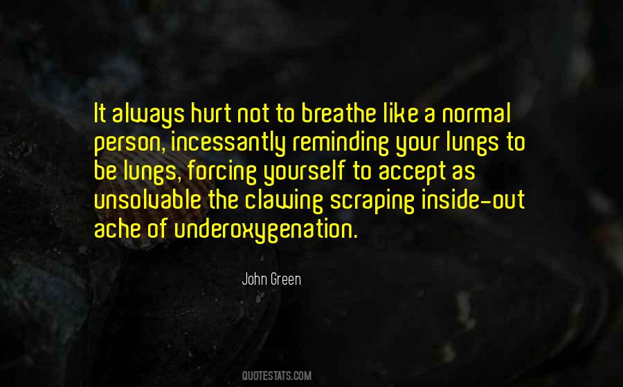 Quotes About Being Hurt On The Inside #1339687