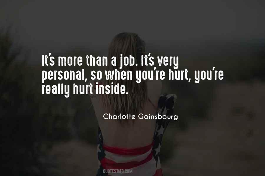 Quotes About Being Hurt On The Inside #1352264