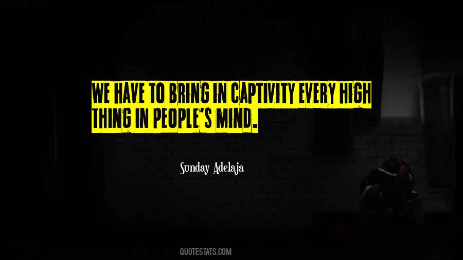 Quotes About Captivity #1073344