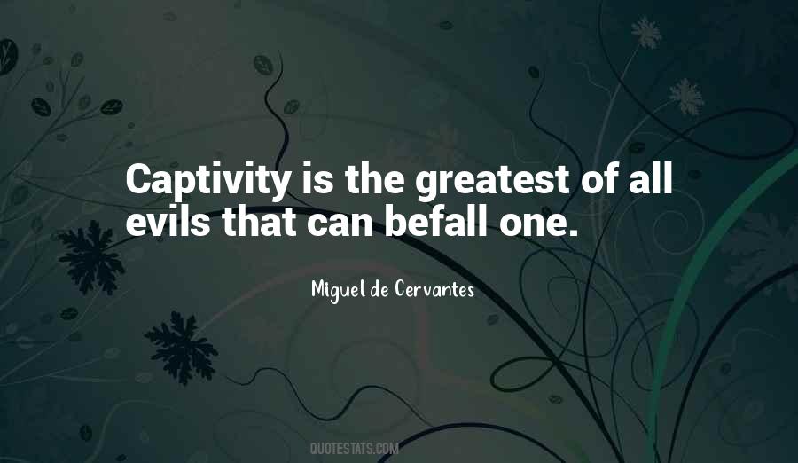 Quotes About Captivity #1093377