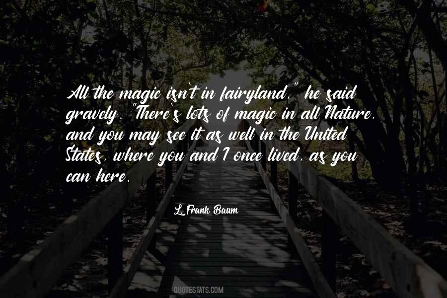 Quotes About Magic And Nature #1717511