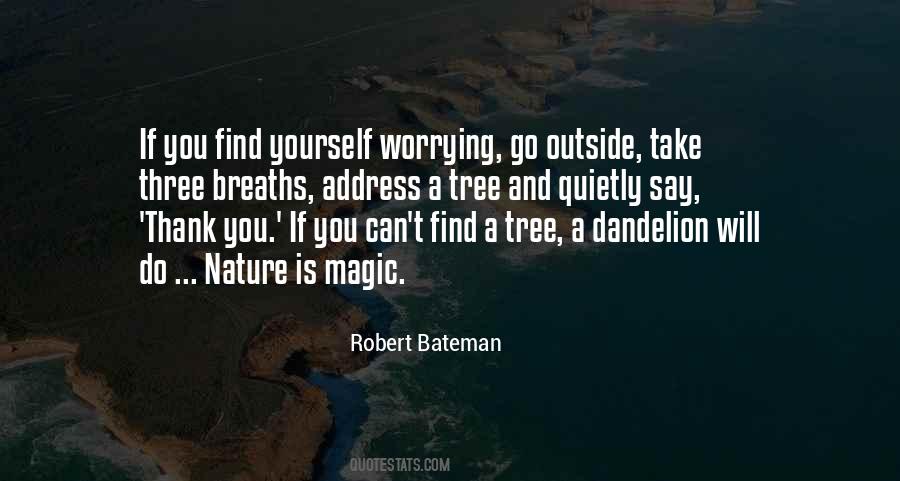 Quotes About Magic And Nature #506791