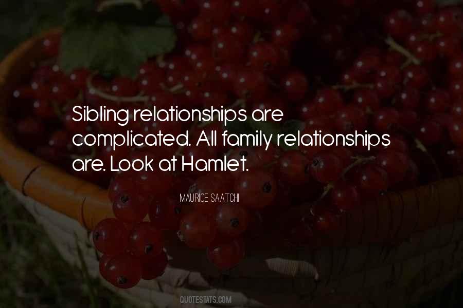 Quotes About Sibling Relationships #793360