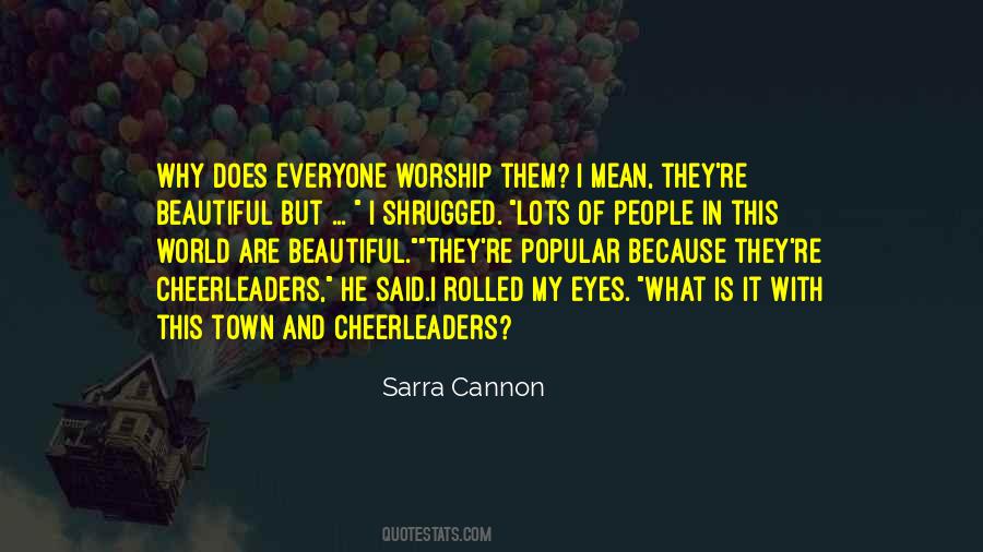 Quotes About Cheerleaders #8420