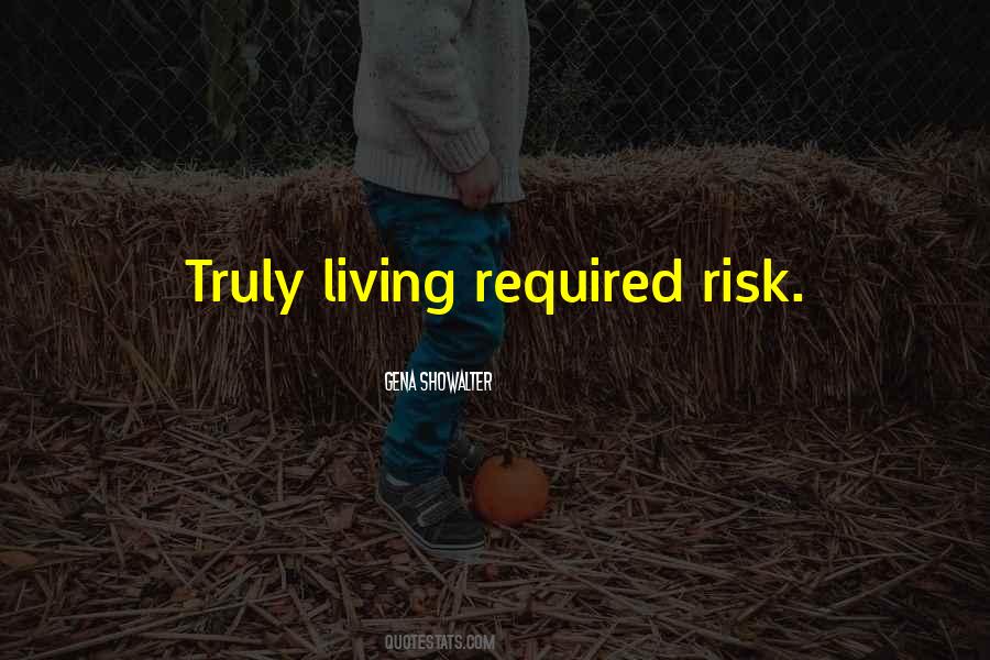 Quotes About Truly Living #1353437