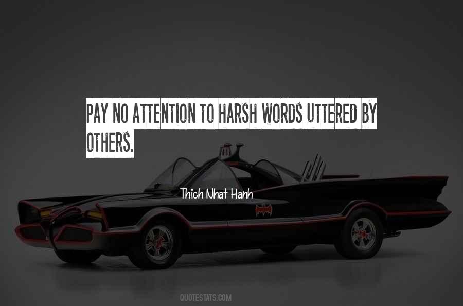 Quotes About Harsh Words #1600389