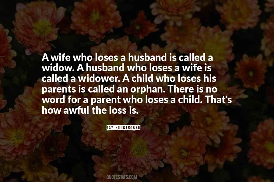 Quotes About Loss Parents #648953