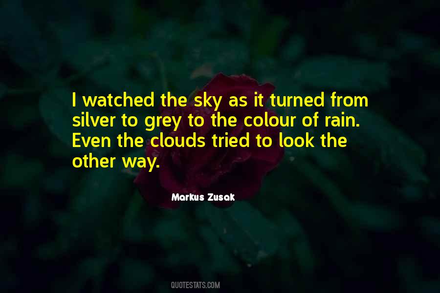 Quotes About Grey Clouds #1312601