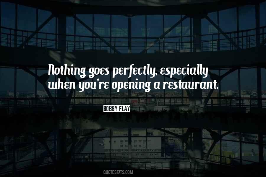 Quotes About Opening A Restaurant #1478709