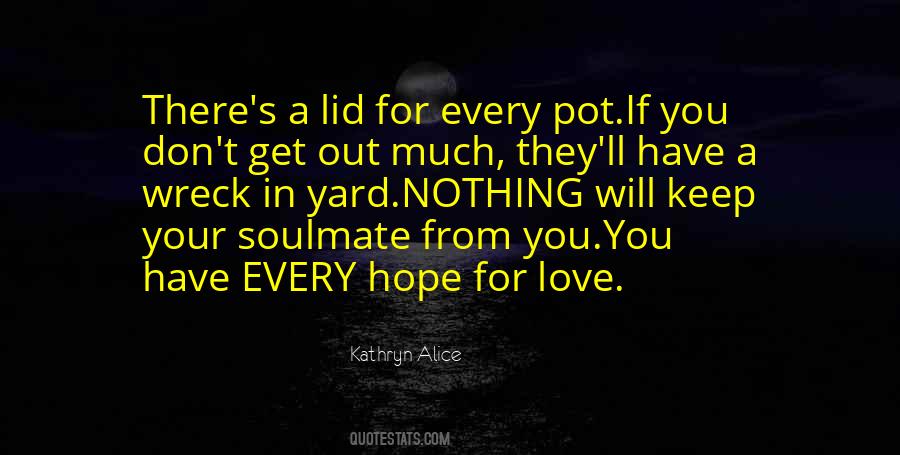 Quotes About Love Soul Mates #1165323