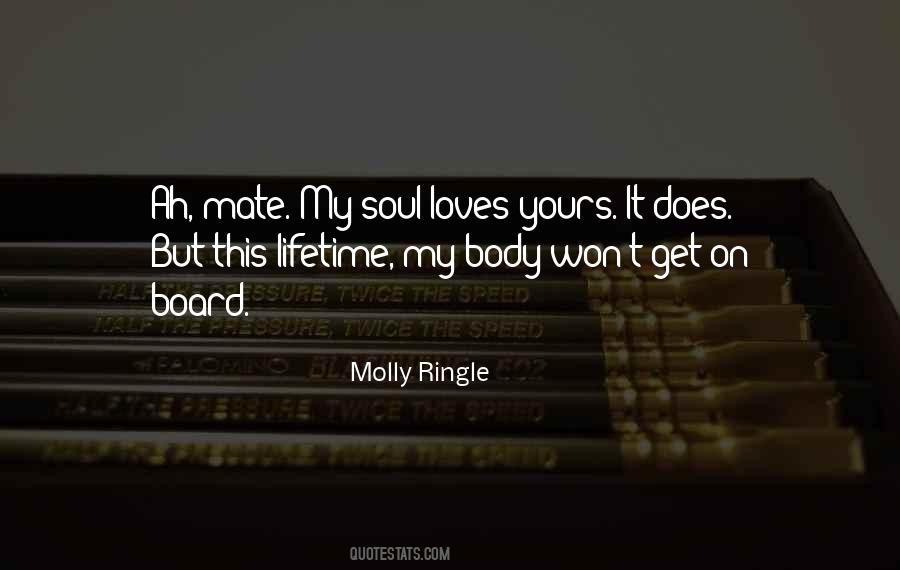 Quotes About Love Soul Mates #1428100