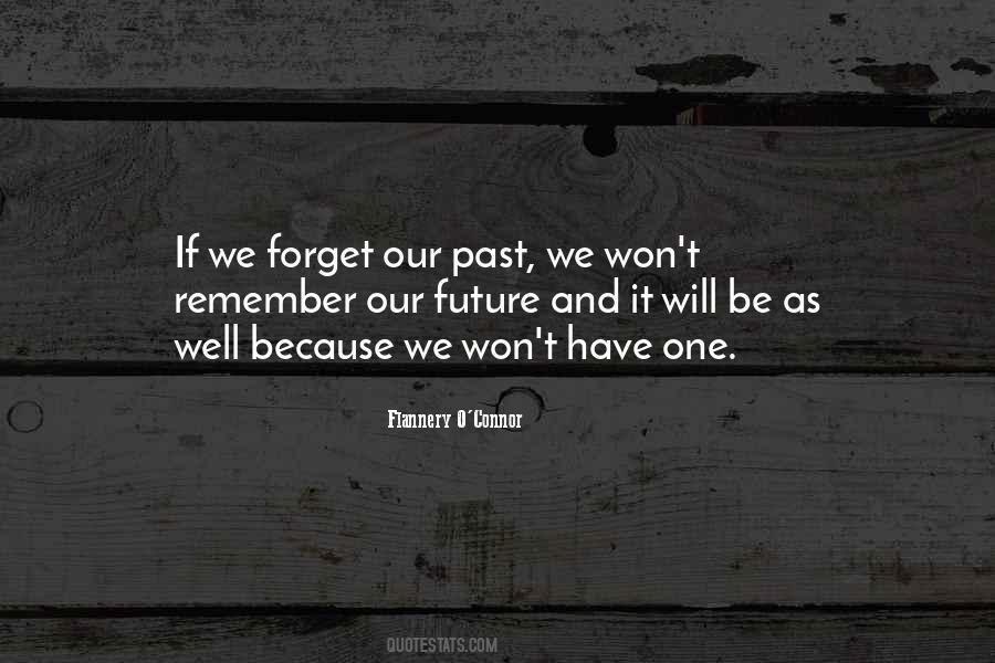 Quotes About Our Past And Future #144467
