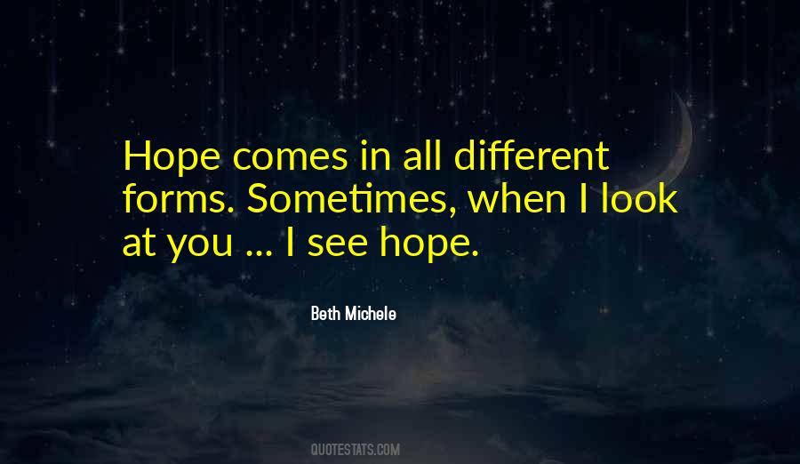 When I Look At You I See Quotes #1297931