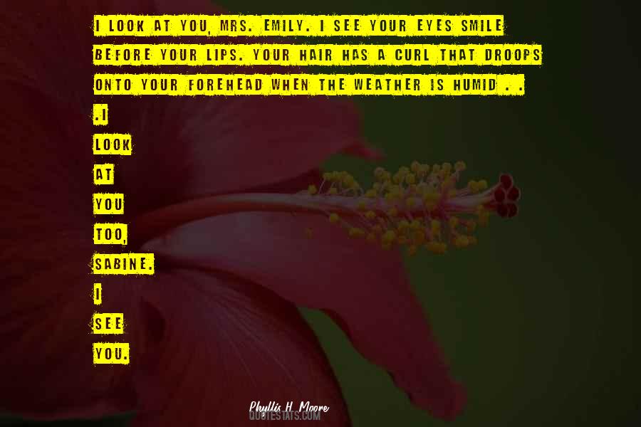 When I Look At You I See Quotes #79467