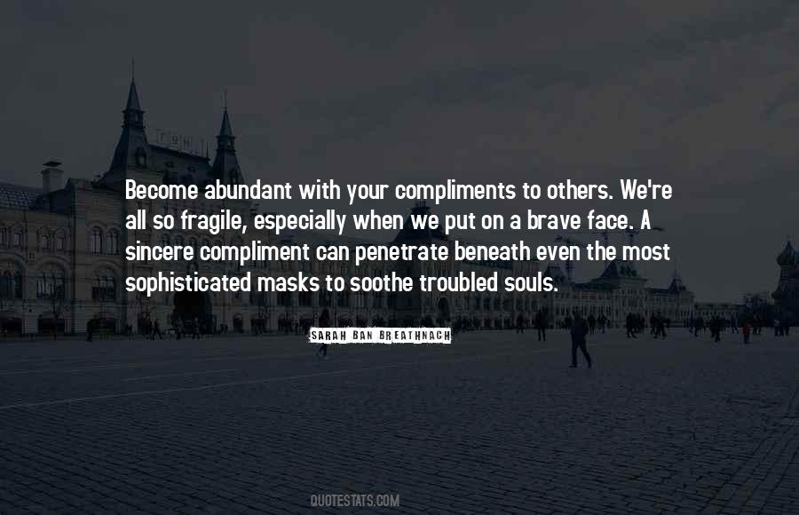Brave Soul Quotes #1067166
