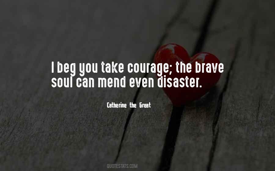 Brave Soul Quotes #1279290