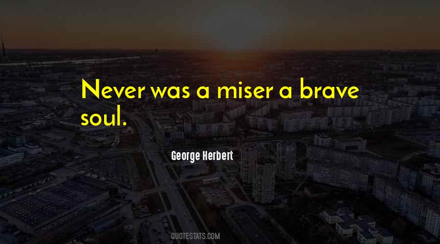 Brave Soul Quotes #1565007