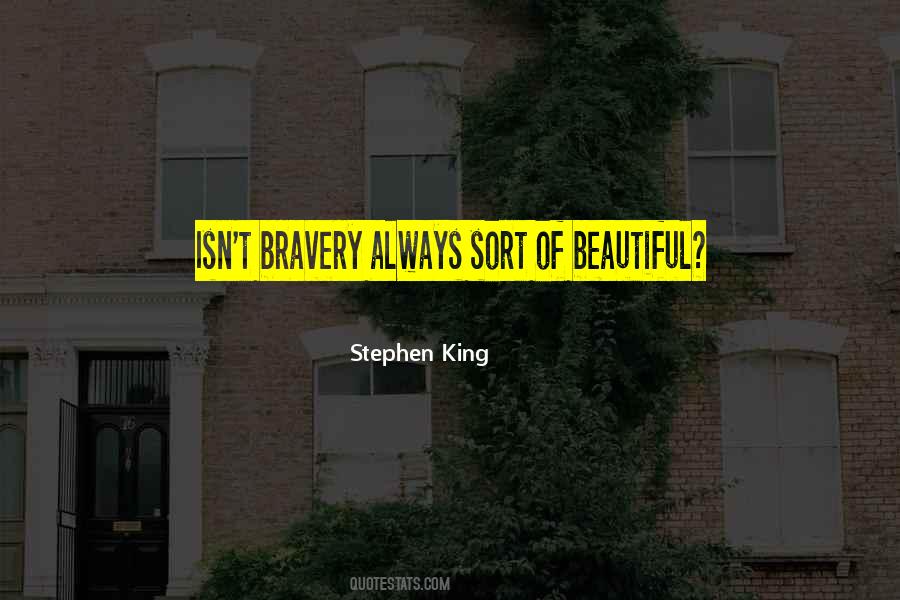 Brave Soul Quotes #332347