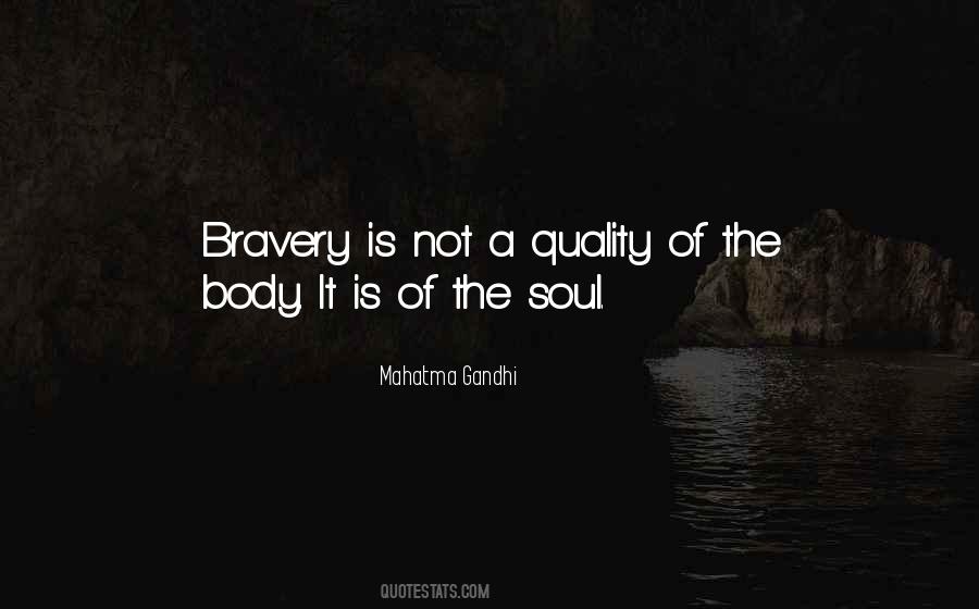 Brave Soul Quotes #672910