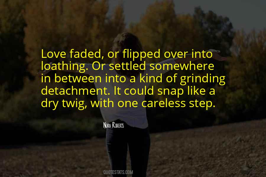 Quotes About Careless Love #1687804