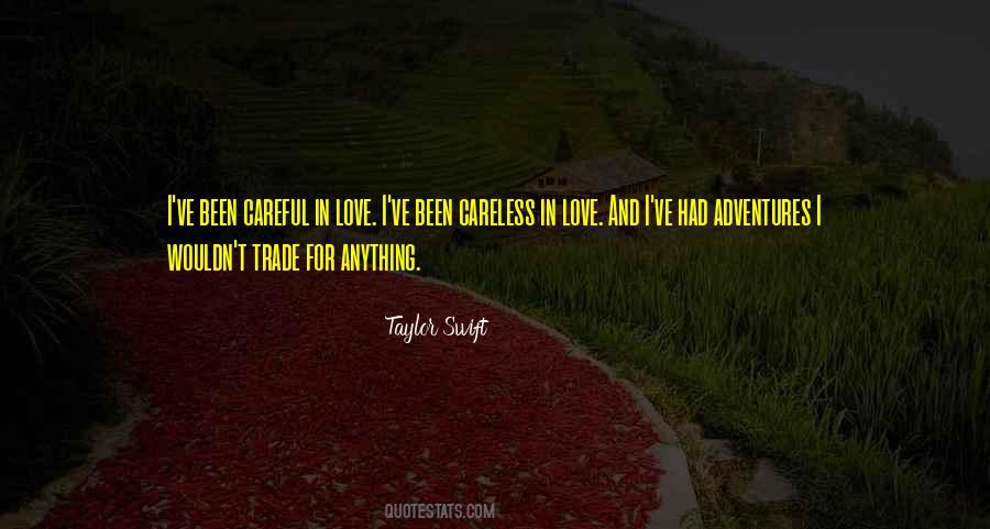 Quotes About Careless Love #625646